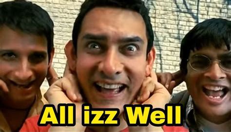 3 Idiots Memes - All izz well - Stories for the Youth!