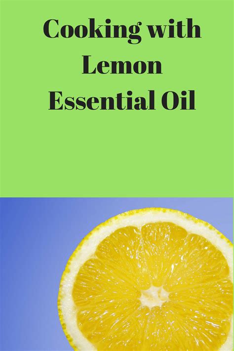 Cooking with Lemon Essential Oil