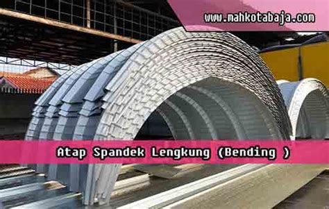 Harga Atap Spandek Lengkung Murah Per Lembar & Per Meter 2024 | MAHKOTA ...