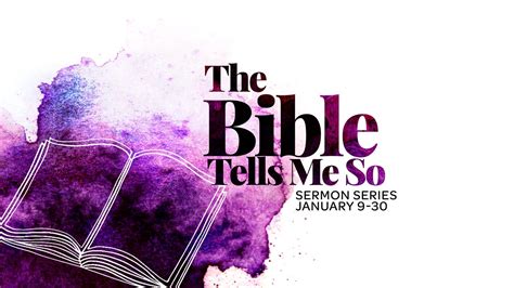 “The Bible Tells Me So” Sermon Series – Asbury United Methodist Church