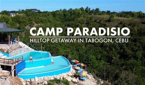 Camp Paradisio: Hilltop Getaway in Tabogon, Cebu | EAZY Traveler