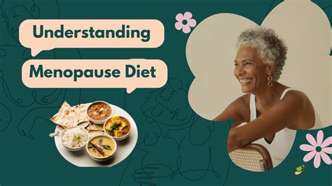 Menopause Diet : Nourishing Your Body with Nutrition