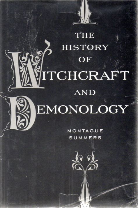 History of Witchcraft and Demonology (2010 Edition) Hardcover: Montague ...