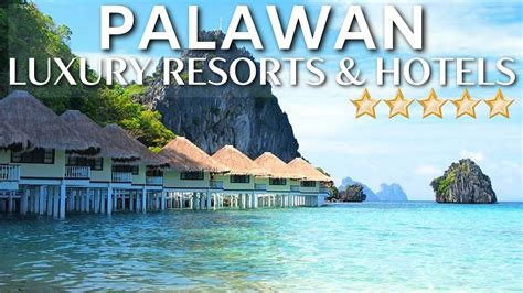 TOP 10 Best Luxury Hotels Resorts In PALAWAN, PHILIPPINES, 49% OFF