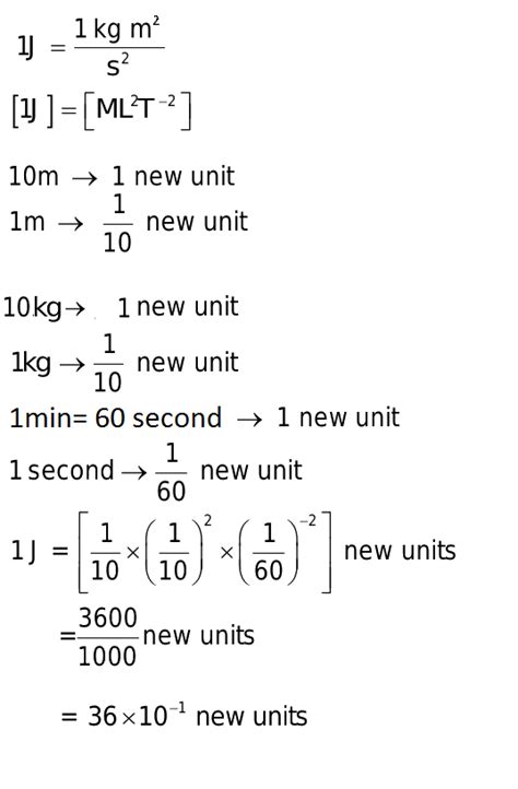 18. 1 joule of energy is to be converted into new system of units in ...