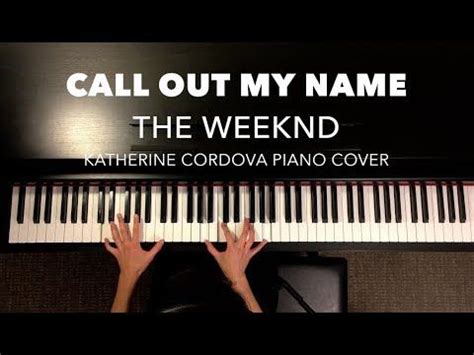 The Weeknd - Call Out My Name - (HQ piano cover) - YouTube | Piano ...