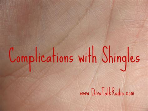 Complications with Shingles