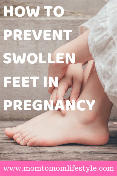 Swollen Feet During Pregnancy - Mom To Mom Lifestyle