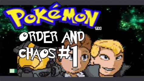 Pokemon Order and Chaos Episode 1 - The Journey Begins - YouTube