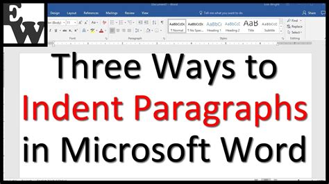 Three Ways to Indent Paragraphs in Microsoft Word - YouTube