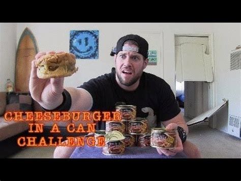 The CheeseBurger In A Can Challenge (Warning: WTF!?!?) | Canned ...