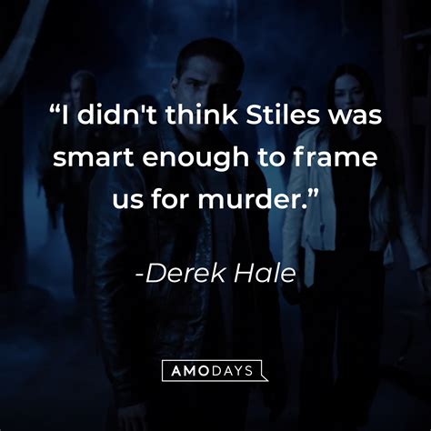 31 Derek Hale Quotes from ”Teen Wolf’s” Broody Werewolf