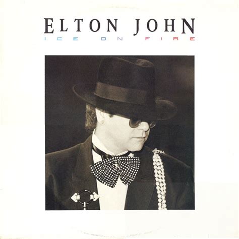 Elton John - Ice On Fire (Vinyl, LP, Album) at Discogs