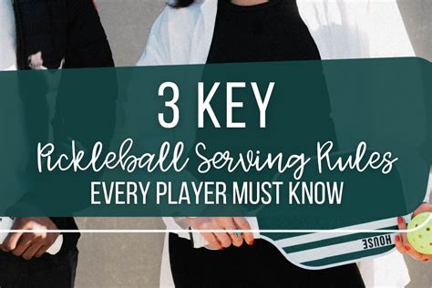 3 Key Pickleball Serving Rules Every Player Must Know – House Pickleball