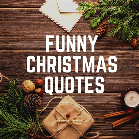 Funny Christmas Quotes to keep you smiling till the new year