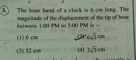 The hour hand of a clock is 6 cm long. The magnitude of the ...