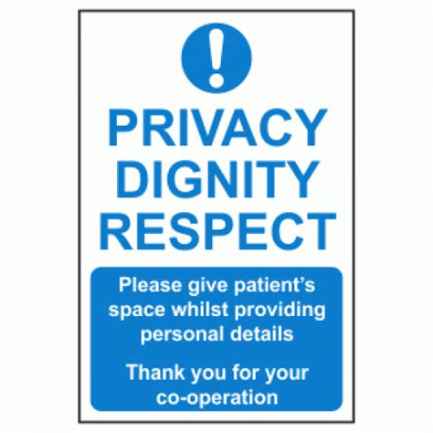 Privacy Dignity Respect Sign