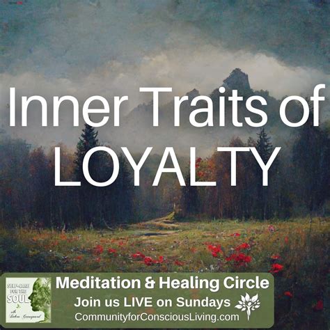 Inner Traits of Loyalty - Joyfully Living Wellness