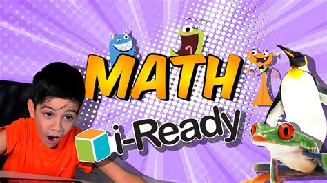 IReady APP 😁😎 Play with me I-Ready Math - 2020 - Learning TOGETHER ‼ 🗒 ...