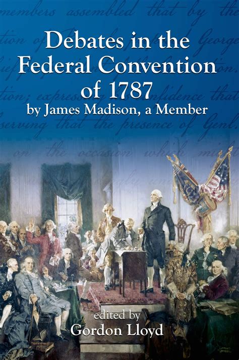 Debates in the Federal Convention of 1787 | Teaching American History