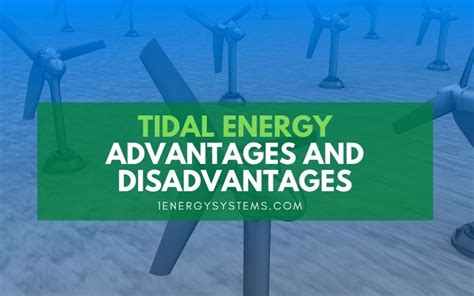 Tidal Energy Advantages and Disadvantages