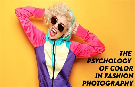 The psychology of color in fashion photography – flawlessmagazine