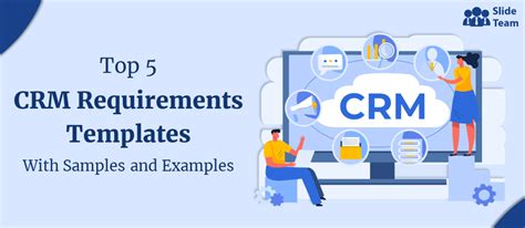 Top 5 CRM Requirement Templates with Samples and Examples