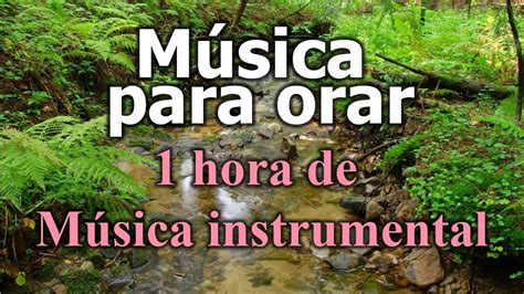 Musica instrumental cristiana para escuchar – Mejor música