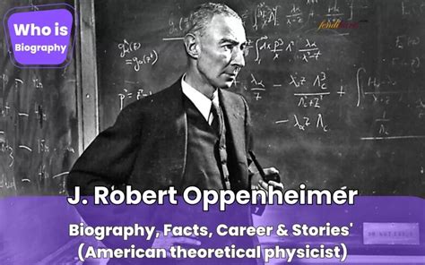 Who is J. Robert Oppenheimer? Biography, Facts & Stories