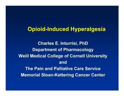 Opioid-Induced Hyperalgesia - Department of Pain Medicine and ...