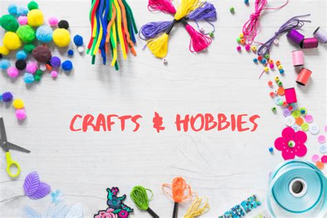 Crafts & Hobbies