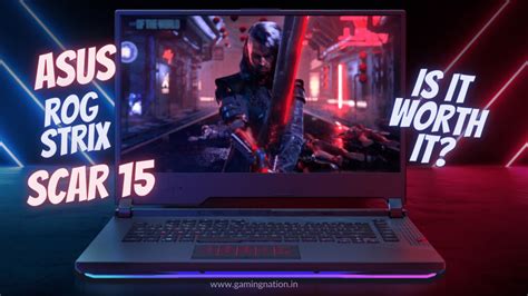 ASUS ROG Strix Scar 15: Is it Worth It? Review & Price