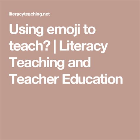 Using emoji to teach? | Literacy Teaching and Teacher Education