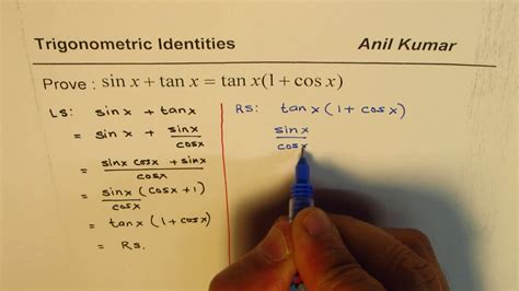 Trig Identity sinx + tanx = tanx(1 + cosx) - YouTube