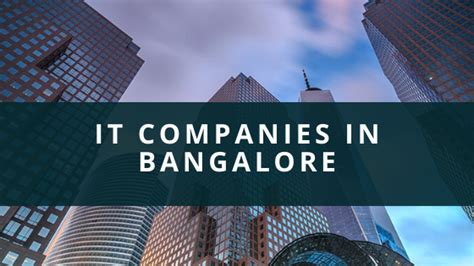 Top 50 IT Companies In Bangalore - List Of IT Companies