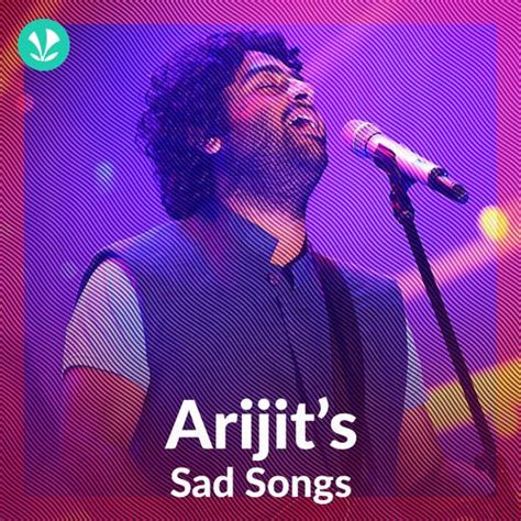 Arijit Singh - Sad Songs - Hindi - Latest Hindi Songs Online - JioSaavn