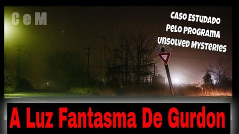 A Luz Fantasma De Gurdon - Gurdon Ghost Light - YouTube