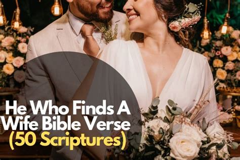 50 Best He Who Finds A Wife Bible Verse – Bible Verses of the day