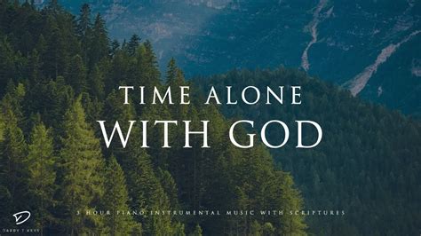 Time Alone With God: 3 Hour Meditation, Prayer & Relaxation Music ...