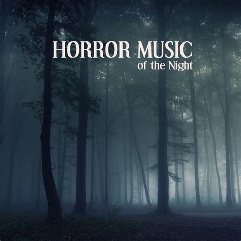 Horror Music of the Night: Scary Sounds, Halloween Sounds and Spooky ...