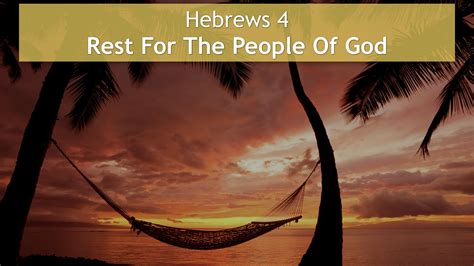 Hebrews 4, Rest For The People Of God - Living Water Church