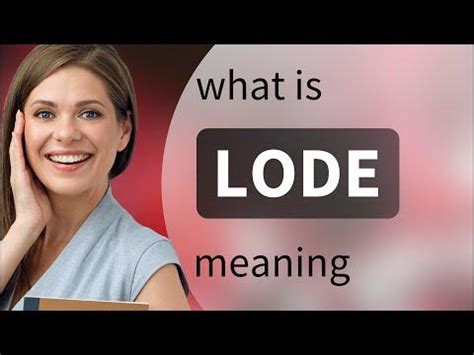 Lode | what is LODE meaning - YouTube