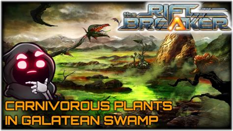 Swamp Biome New Enemies - Feb 7th The Riftbreaker News - YouTube