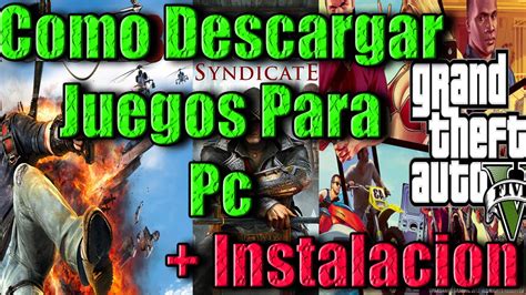 Guia de Descarga e Instalación de Juegos para PC Gratis 2016 - YouTube