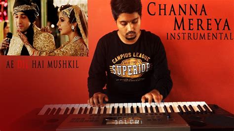 Channa Mereya - [INSTRUMENTAL COVER] | ADHM | Arijit Singh. - YouTube