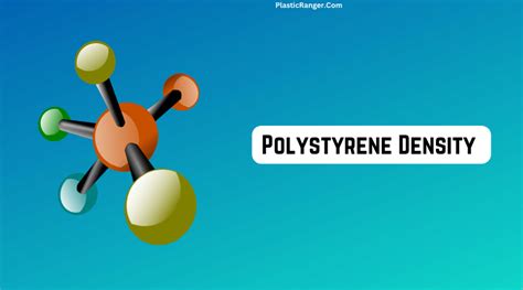 Density of Polystyrene | The Definitive Guide