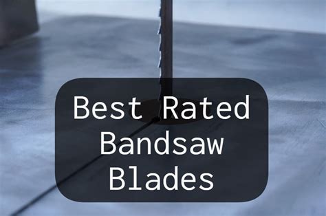 The 6 Best Band Saw Blades in 2023 - Band-Saw.com