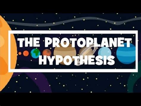 The Protoplanet Hypothesis - YouTube