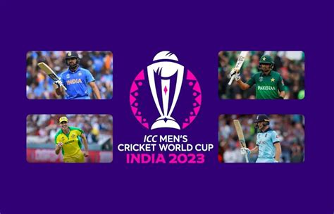 Cricket World Cup 2023 Teams, Squads and Players List