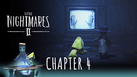 Little nightmares 2 chapter 4 - harewworker